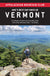 AMC's Best Day Hikes in Vermont, 3rd Edition